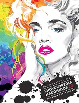 Encyclopedia Madonnica 20　マドンナ Encyclopedia Madonnica 20: Madonna from A to Z by Matthew